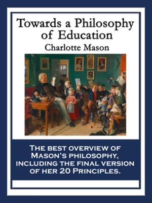Cover of the book Towards A Philosophy Of Education by Victor Appleton