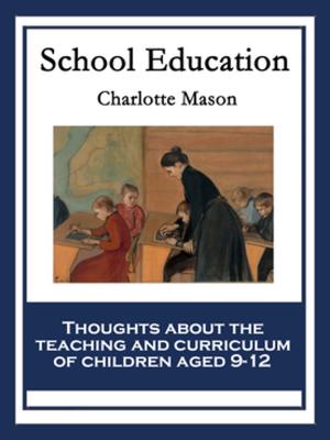 Cover of the book School Education by G. A. Henty