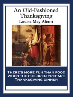 Cover of the book An Old-Fashioned Thanksgiving by Lord Dunsany