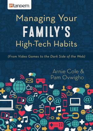 Cover of the book Managing Your Family's High-Tech Habits by Jessica Coupe
