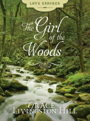 Cover of the book The Girl of the Woods by Joyce Livingston