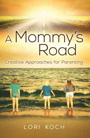 Cover of the book A Mommy's Road by Stefania De Matola