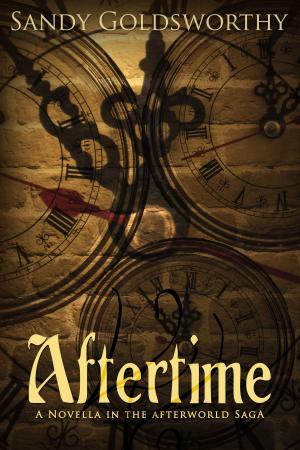 Cover of the book Aftertime by M.E. Cunningham, Julie Wetzel, Kelly Risser, Peggy Martinez, Melissa J. Cunningham, Susan Harris, Kendra L. Saunders, Sandy Goldsworthy