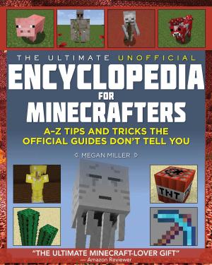 Book cover of The Ultimate Unofficial Encyclopedia for Minecrafters