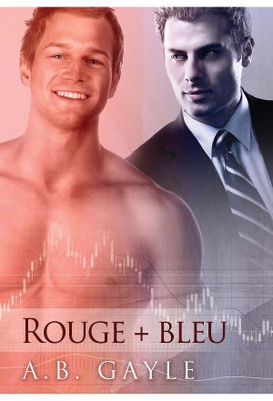 Cover of the book Rouge + Bleu by Amy Lane