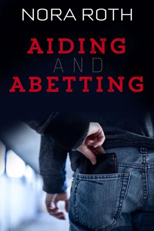 Cover of the book Aiding and Abetting by Rowan Speedwell