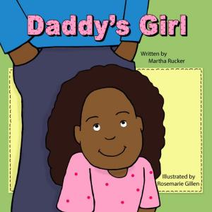 Cover of the book Daddy's Girl: The Adventures of Peanut by Steven Key Meyers