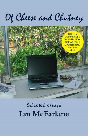 Cover of Of Cheese and Chutney: Selected essays