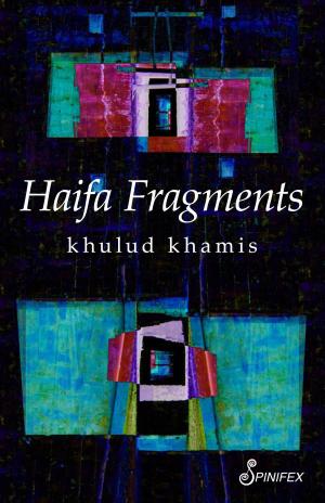 Cover of the book Haifa Fragments by Robin Morgan