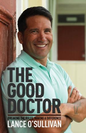 Cover of the book The Good Doctor by Fiona Maddocks