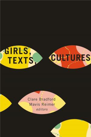 Cover of the book Girls, Texts, Cultures by Don Schweitzer
