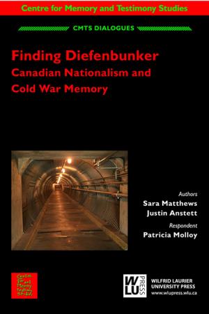Cover of the book Finding Diefenbunker by Rod Preece, Lorna Chamberlain