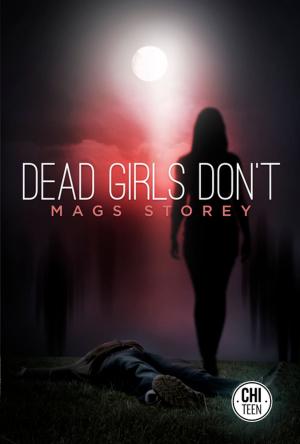 Cover of the book Dead Girls Don't by Brett Alexander Savory