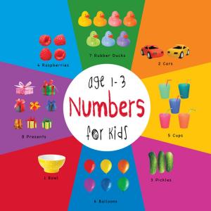 Cover of the book Numbers for Kids age 1-3 (Engage Early Readers: Children's Learning Books) by Dayna Martin
