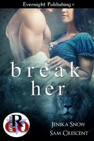 Cover of the book Break Her by Rebecca Brochu