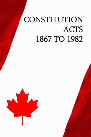 Book cover of Constitution Acts, 1867 to 1982