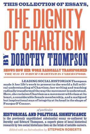 Book cover of The Dignity of Chartism