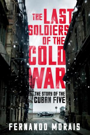 Cover of the book The Last Soldiers of the Cold War by Gareth Peirce