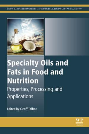 Cover of the book Specialty Oils and Fats in Food and Nutrition by A. D. Sarkar