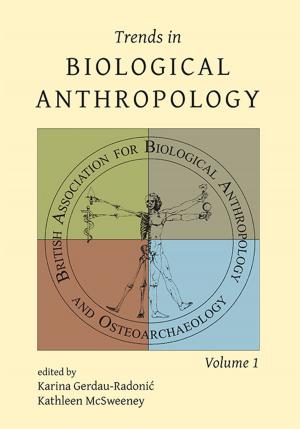 Cover of the book Trends in Biological Anthropology 1 by Annelou van Gijn, John Whittaker, Patricia C. Anderson