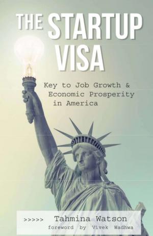 Cover of the book The Startup Visa by Sue Methuen