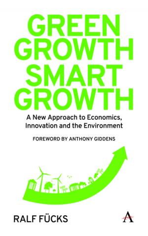 Cover of the book Green Growth, Smart Growth by Iftikhar H. Malik