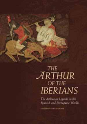 Cover of the book The Arthur of the Iberians by Daniel Westover