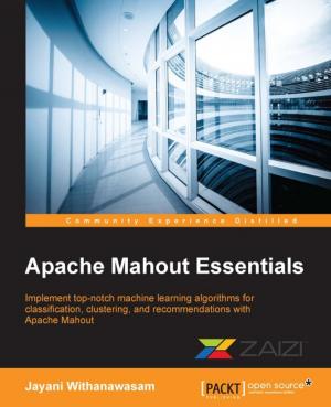 Cover of the book Apache Mahout Essentials by Barry Rosen, Bennie Gibson, Brad Schauf, David Byrd