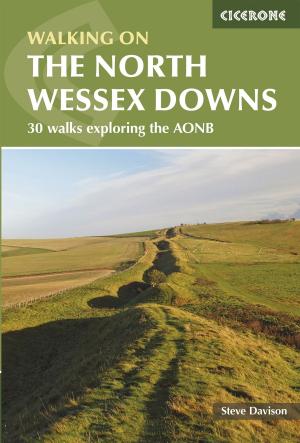 Cover of the book Walking in the North Wessex Downs by Kev Reynolds