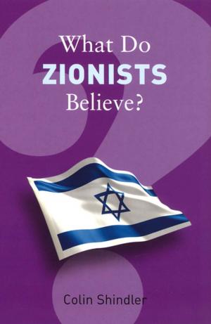 Cover of the book What Do Zionists Believe? by John G. Cottingham