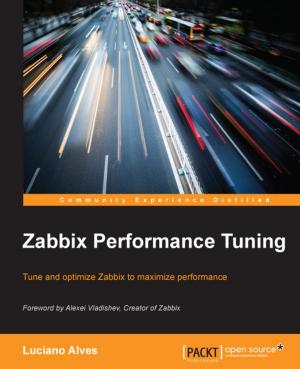 Cover of the book Zabbix Performance Tuning by Karol Król