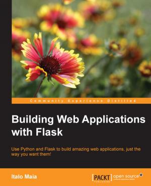 Cover of the book Building Web Applications with Flask by Gaurav Vaish