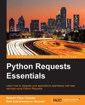 Cover of the book Python Requests Essentials by Phuong Vothihong, Martin Czygan, Ivan Idris, Magnus Vilhelm Persson, Luiz Felipe Martins
