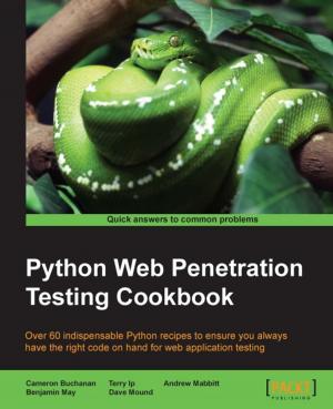 Cover of the book Python Web Penetration Testing Cookbook by Sagar Ganatra