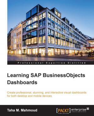 Cover of the book Learning SAP BusinessObjects Dashboards by Anil Mahtani, Luis Sanchez, Enrique Fernandez, Aaron Martinez, Lentin Joseph