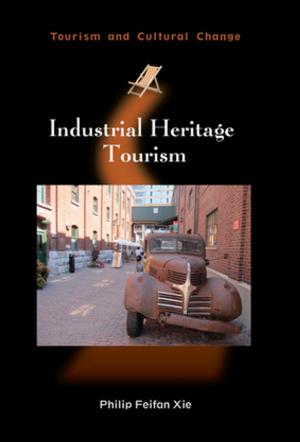 Cover of the book Industrial Heritage Tourism by Stephen Liddell