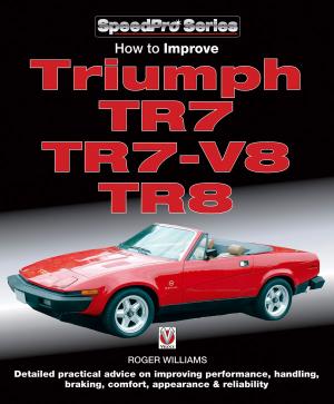 Book cover of How to Improve Triumph TR7, TR7-V8 & TR8
