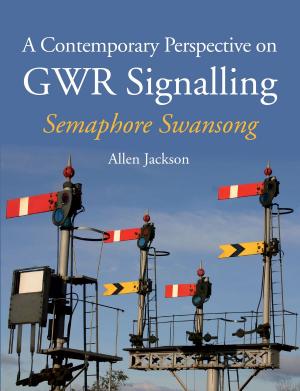 Book cover of Contemporary Perspective on GWR Signalling