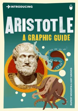 Cover of the book Introducing Aristotle by Shiv Malik, Ed Howker