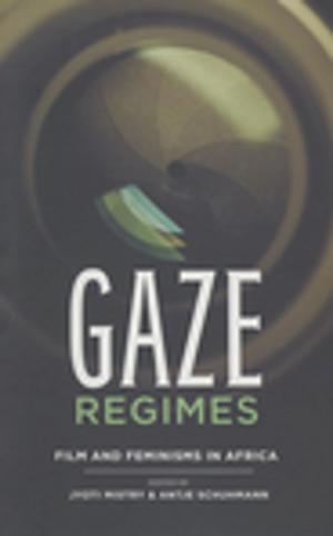 Cover of the book Gaze Regimes by Debbie Kaminer, Gillian Eagle