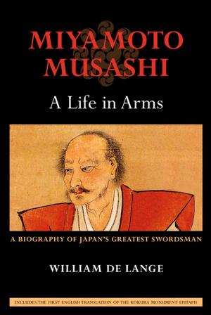 Cover of Miyamoto Musashi: A Life in Arms