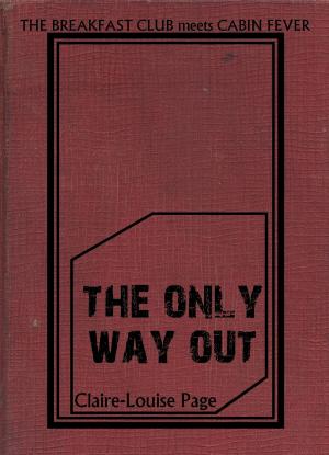 Cover of the book The Only Way Out by Thomas C. Stuhr