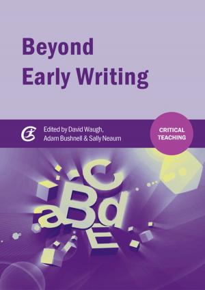 Cover of the book Beyond Early Writing by Ian Menter