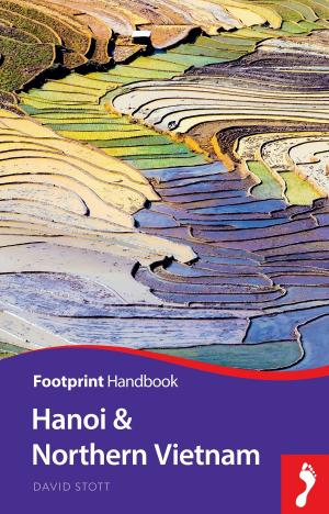 Cover of the book Hanoi & Northern Vietnam by Footprint Travel