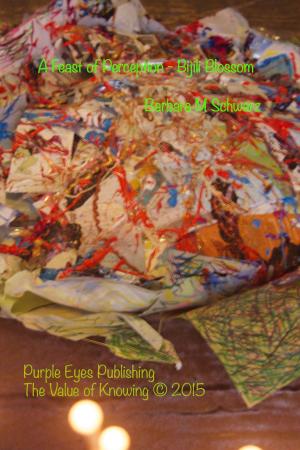 Book cover of A Feast of Perception: Bijili Blossom