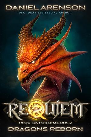 Cover of the book Dragons Reborn by Daniel Arenson