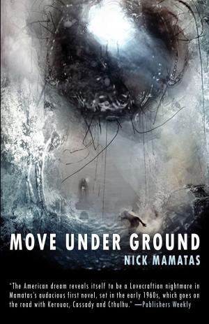 Cover of the book Move Under Ground by Dr. Bob Rotella