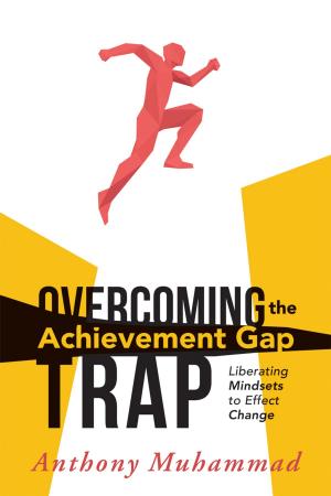 Book cover of Overcoming the Achievement Gap Trap