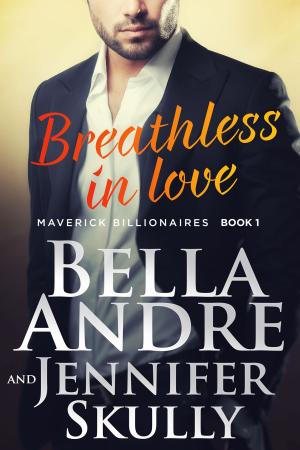 Cover of Breathless In Love: The Maverick Billionaires, Book 1
