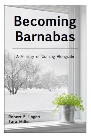 Book cover of Becoming Barnabas: A Ministry of Coming Alongside